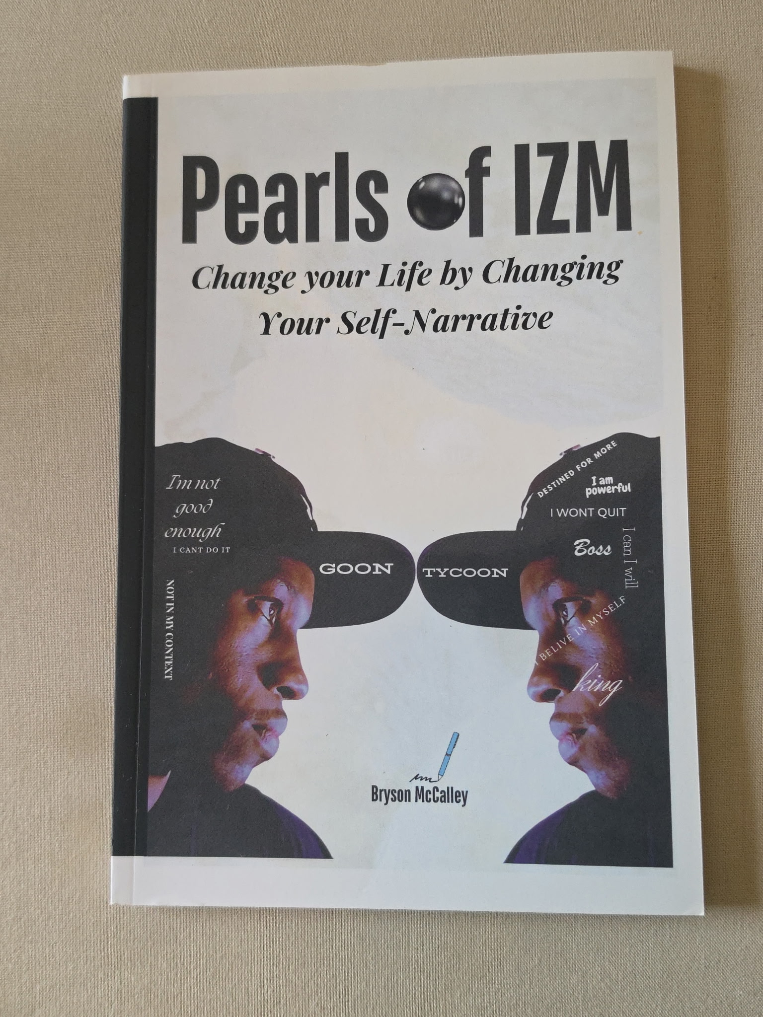 Pearls of IZM: Change Your Life by Changing Your Self-Narrative — photograph of the actual book